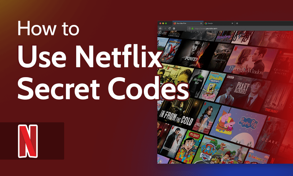 Netflix Secret Codes: How to Unlock All Hidden Content in 2022